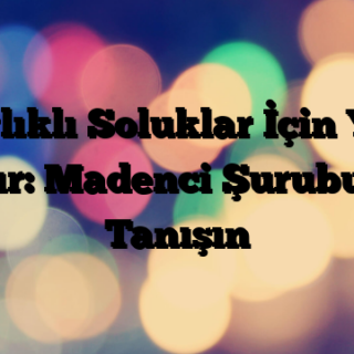 Sağlıklı Soluklar İçin Yeni Çığır: Madenci Şurubu İle Tanışın